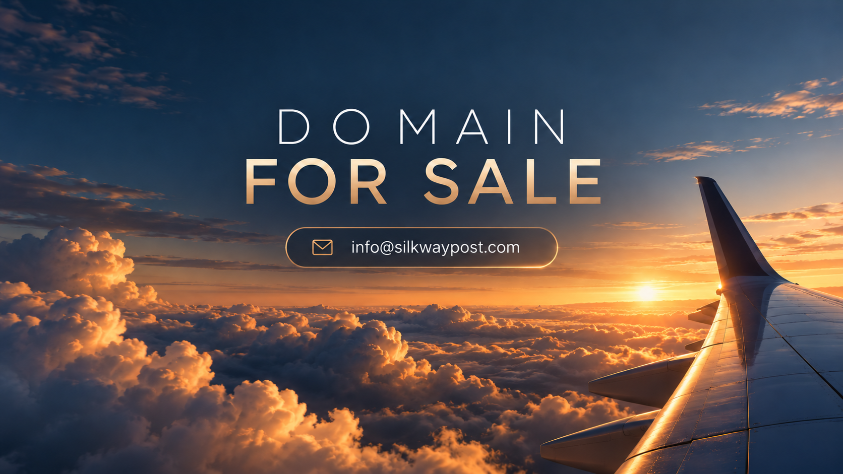 DOMAIN FOR SALE — info@silkwaypost.com, airplane flying above clouds at sunset